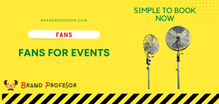 Fans for Events Fans for Events